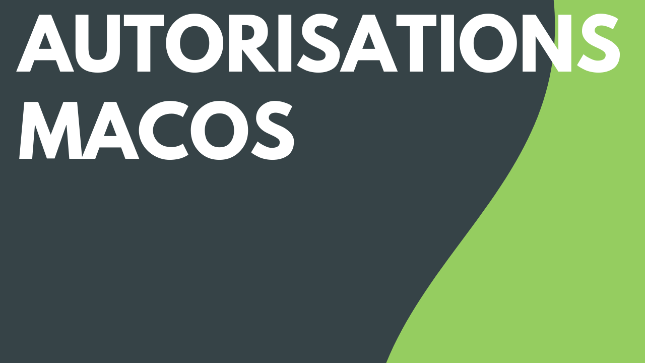Autorisations macOS