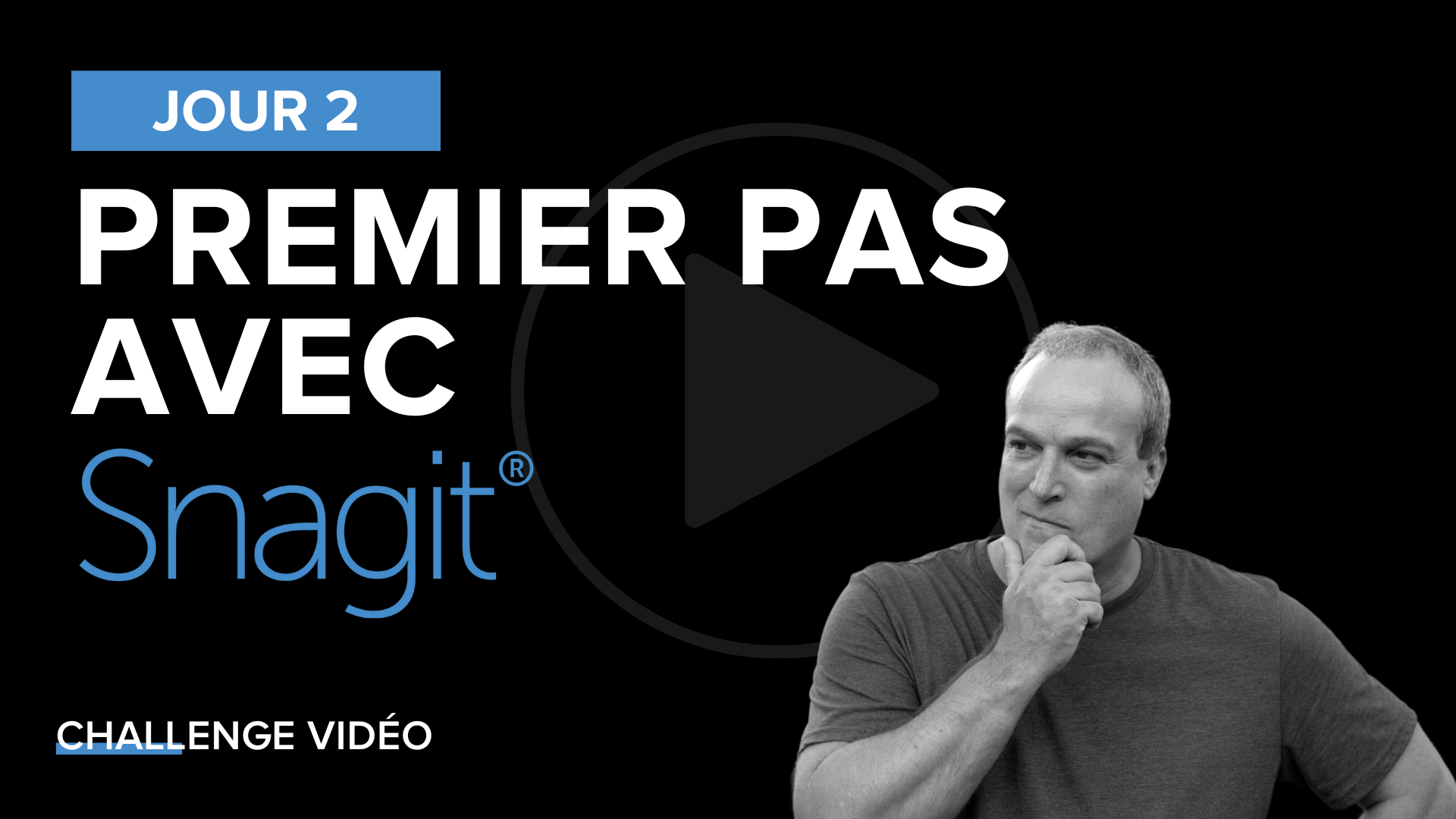 Challenge Snagit : 2e jour