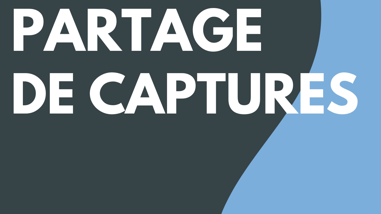 Partage de captures