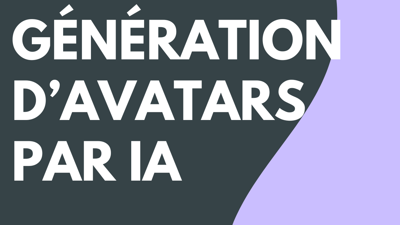 Génération d’avatars par IA